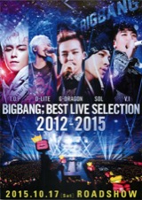 BIGBANG;BEST LIVE SELECTION 2012-2015