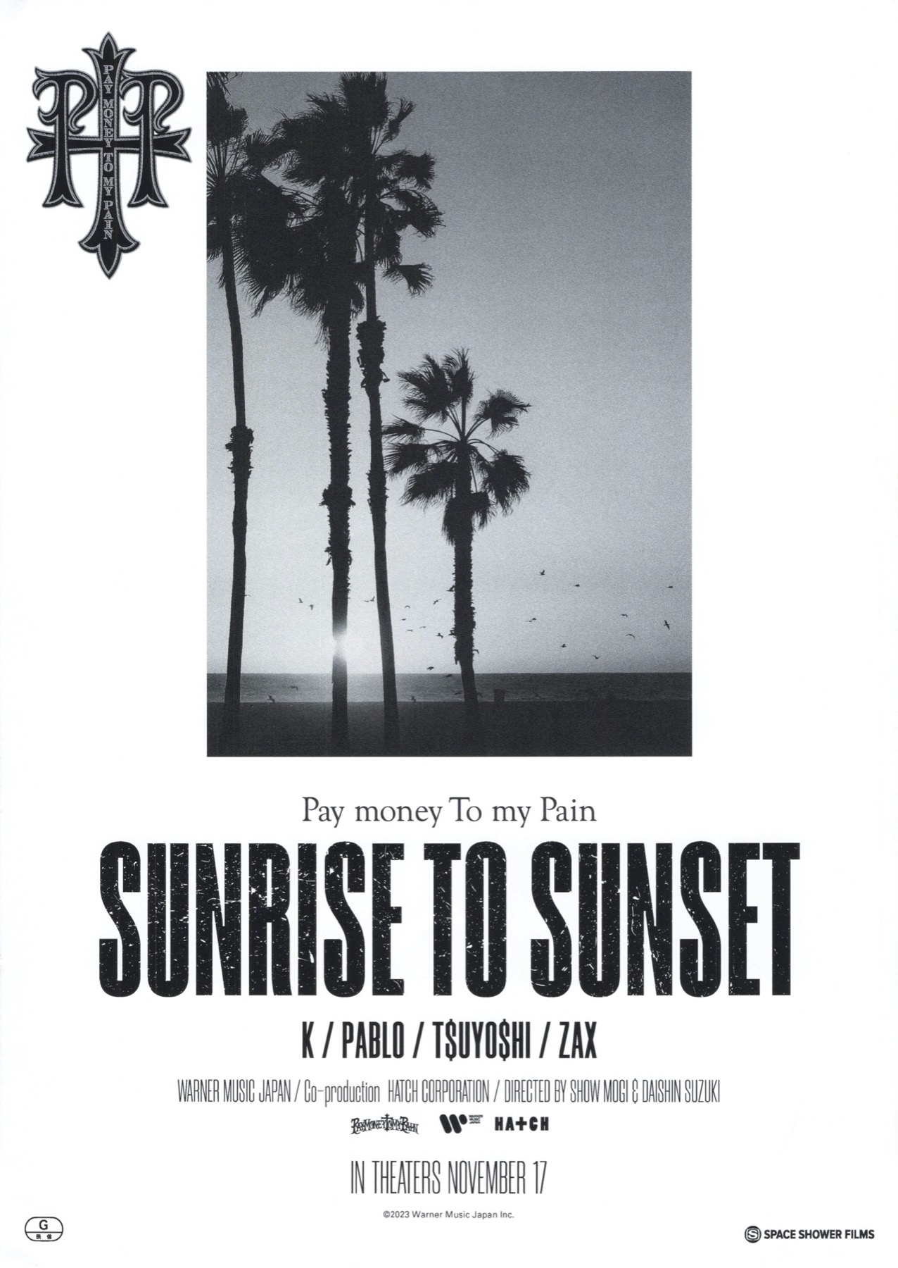 Pay money To my Pain SUNRISE TO SUNSET